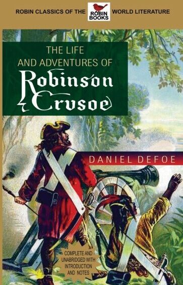 The Life & Adventures of Robinson Crusoe