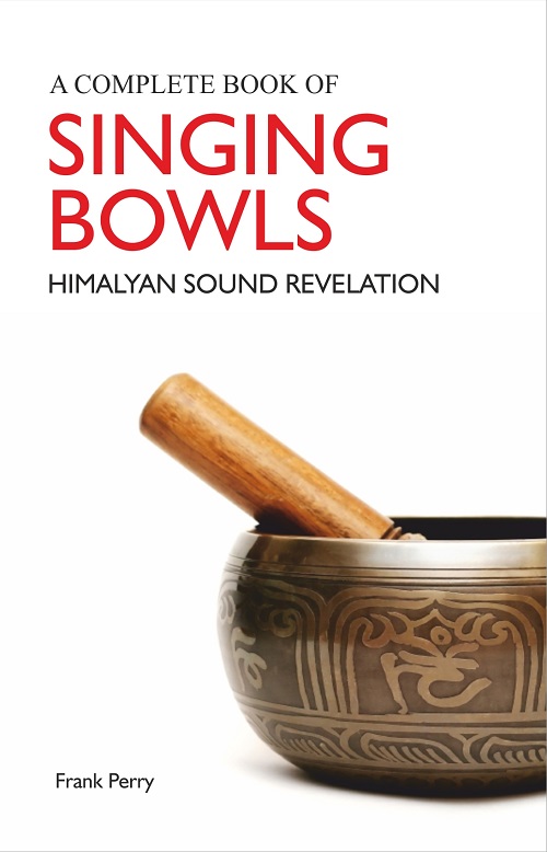 A Complete Book of Singing Bowl