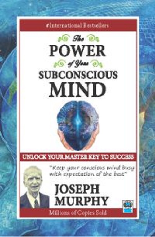 The Power of Your Subconcious Mind