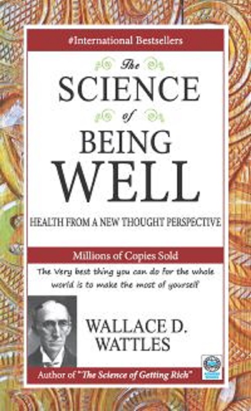 The Science of Being Well