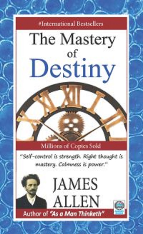 The Mastery of Destiny